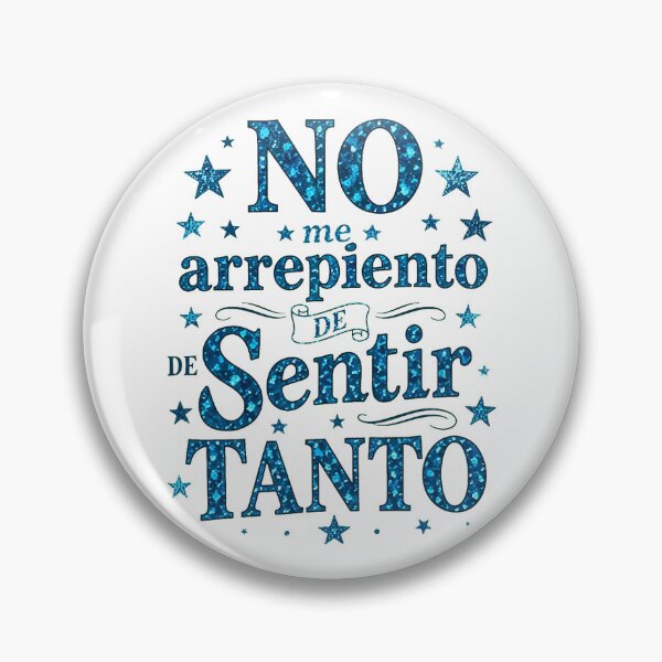 Item preview, No Me Arrepiento De Sentir Tanto Spanish Quote designed and sold by nryum.