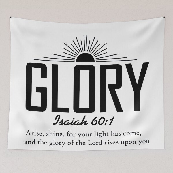 Item preview, Glory Isaiah 60:1 Typography designed and sold by GodQuote.