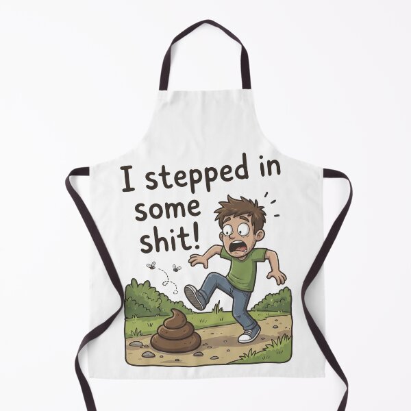 Item preview, I Stepped in Some Shit Funny Cartoon Dog Poop Accident designed and sold by LOVEARTDESIGN.
