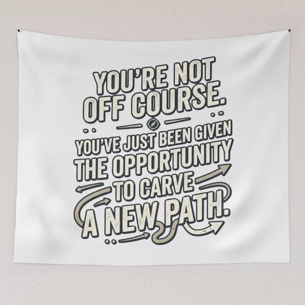 Item preview, You're Not Off Course designed and sold by The She Shed.