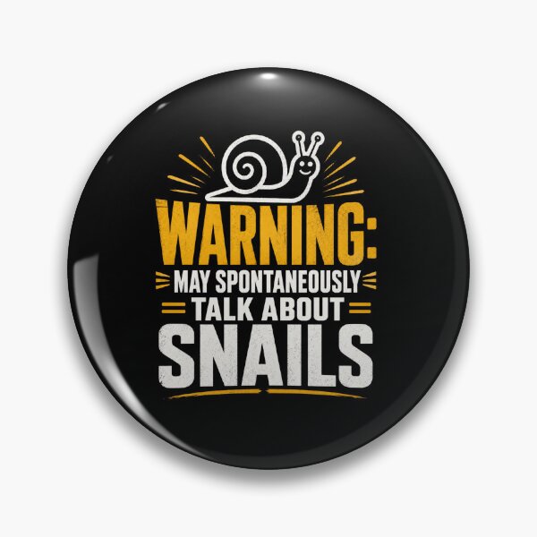 Item preview, Warning May Spontaneously Talk About Snails Funny Snail Lover Design designed and sold by MiALopezArt.