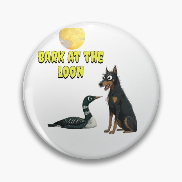 Item preview, BARK AT THE LOON designed and sold by DooDopper Designs.