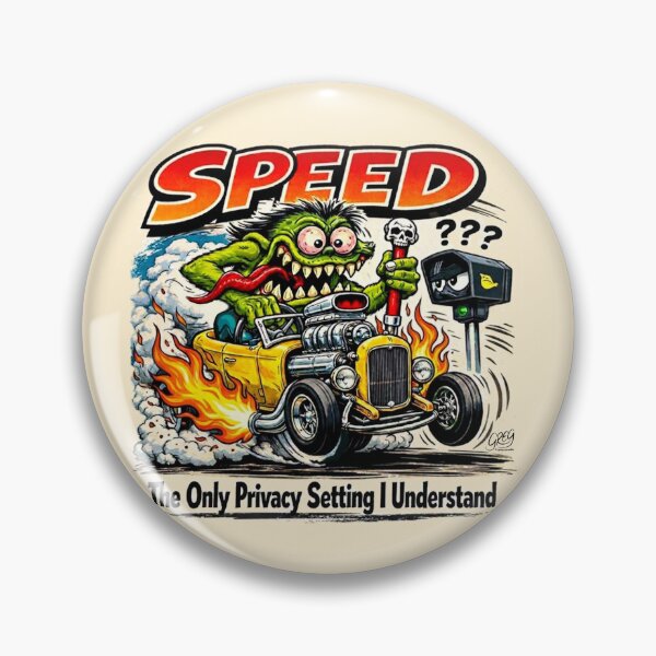 Item preview, Speed: The Only Privacy Setting I Understand designed and sold by Automotive Art by Greg.