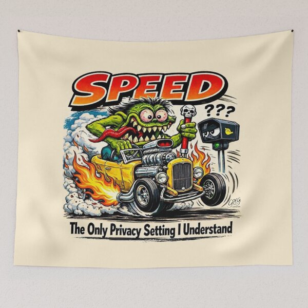 Item preview, Speed: The Only Privacy Setting I Understand designed and sold by Automotive Art by Greg.