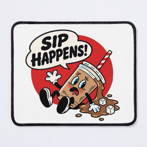 Item preview, Sip Happens! designed and sold by ArtbyMAM.