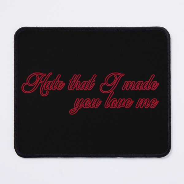 Item preview, Scribble Hate That I Made You Love Me designed and sold by Ninaa-Art.