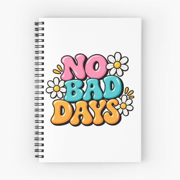 Item preview, No Bad Days designed and sold by Mkorey1.