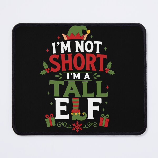 Item preview, I’m Not Short I’m a Tall Elf Funny Christmas designed and sold by mraihan.