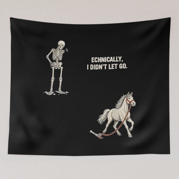 Item preview, Technically I Didn't Let Go Funny Design  designed and sold by GalenoHenley.