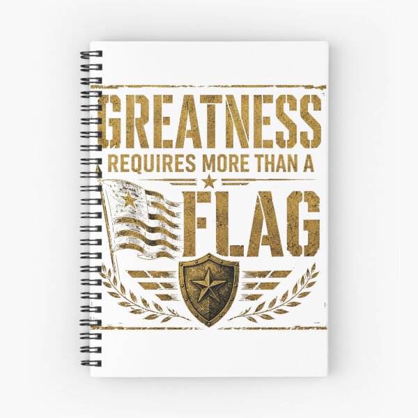 Item preview, Greatness Required More Than A Flag designed and sold by PhoJoFinds.