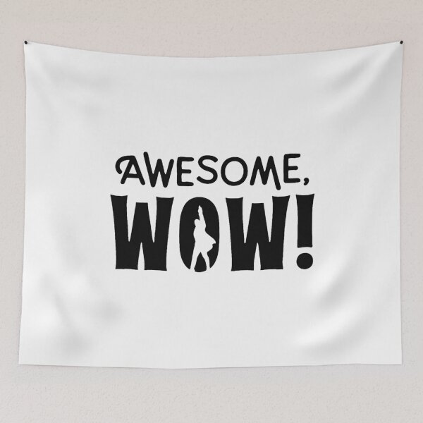 Item preview, Awesome Wow Silhouette Quote designed and sold by GrausQuinn.