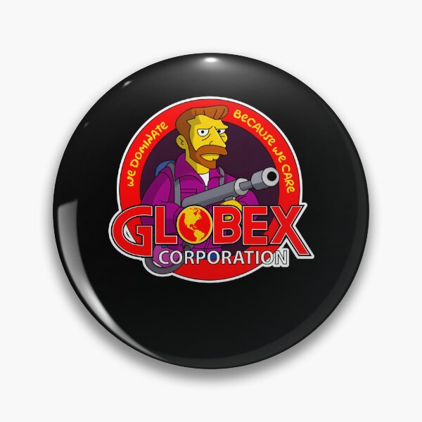Item preview, Globex Corporation "We Dominate Because We Care" Hank Scorpio Meme designed and sold by Prints3000.