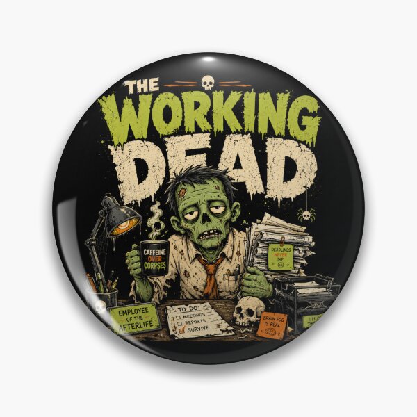 Item preview, The Working Dead designed and sold by QuixoticDigital.