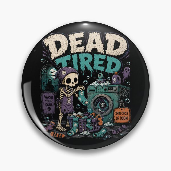 Item preview, Dead Tired designed and sold by QuixoticDigital.