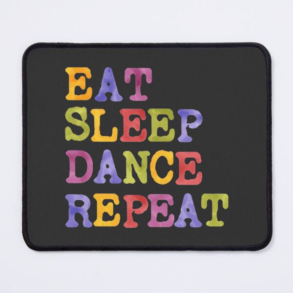 Item preview, Dance Lovers Eat Sleep Repeat Life | Limited Edition designed and sold by flaviadesigner.
