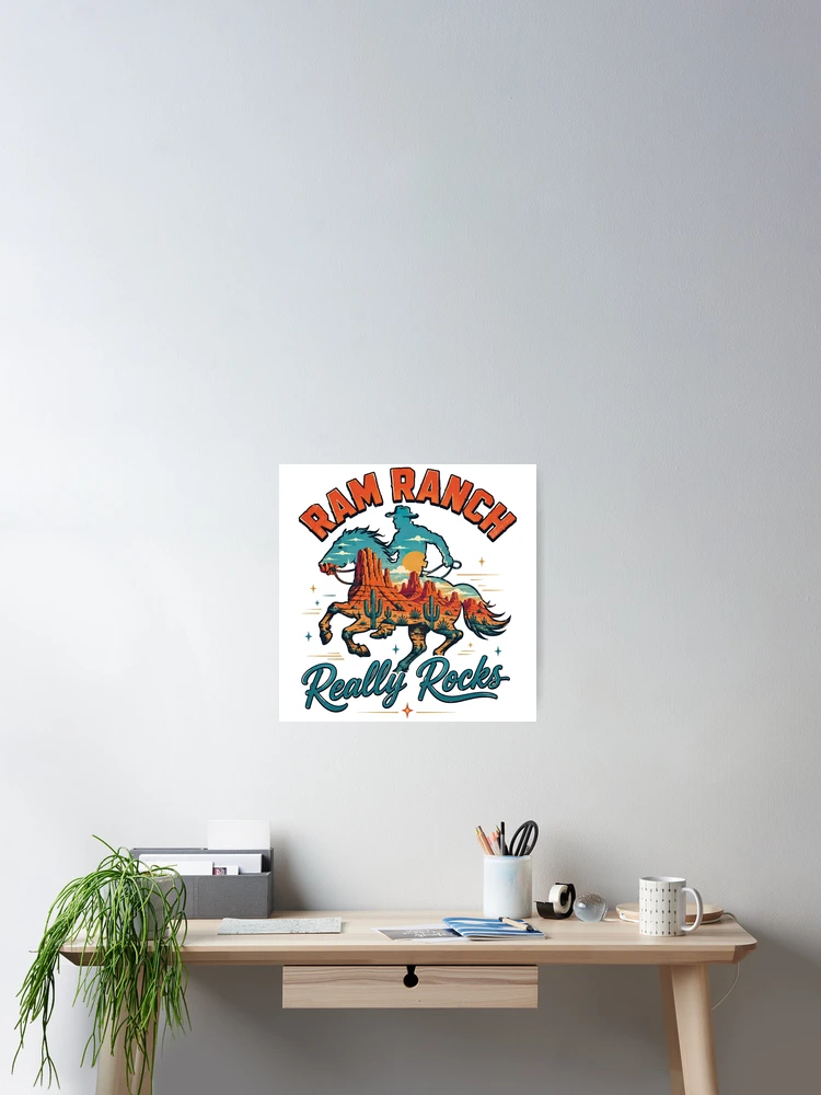 Thumbnail 2 of 3, Poster, Ram Ranch Really Rocks, Ram Ranch, Ram Ranch Lyrics designed and sold by graphic-genie.