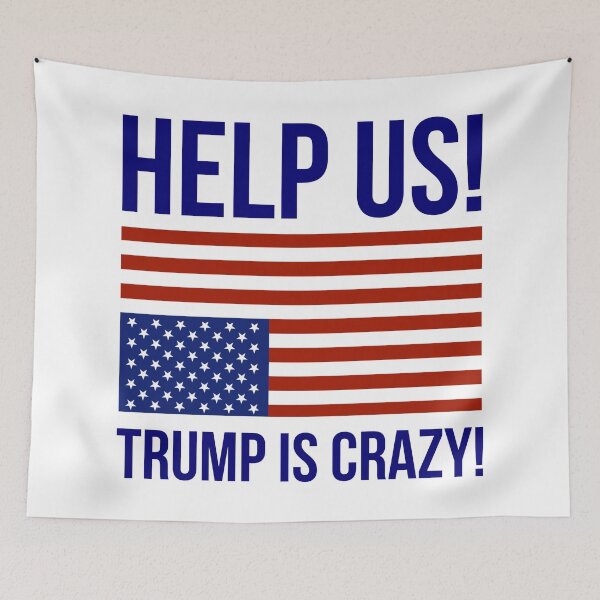 Item preview, Help us! Trump is crazy!  designed and sold by Rachel the Artist .