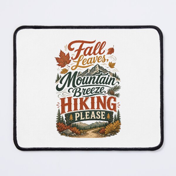 Item preview, Fall Leaves Mountain Breeze Hiking Please | Fall Hiking Shirt Design for Women | Mountain Lover Gift designed and sold by PrintSparkDesigns.