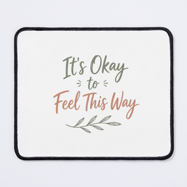 Item preview, It's Okay to Feel This Way Therapy Core Print designed and sold by Panom Suavichien.