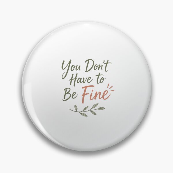 Item preview, You Don't Have to Be Fine Therapy Core Print designed and sold by Panom Suavichien.