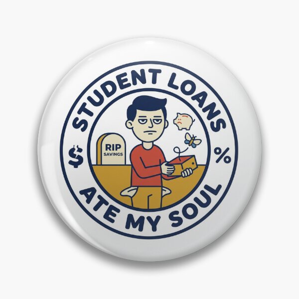 Item preview, Student Loans Ate My Soul Funny College Quote designed and sold by QuirkyCartel.
