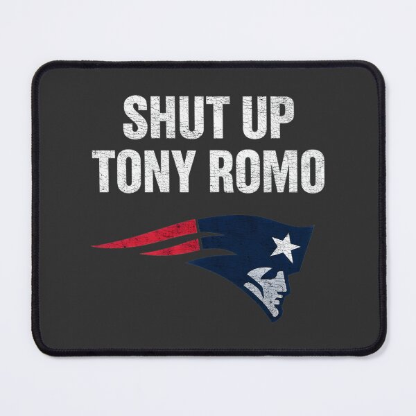 Item preview, Shut Up Tony Romo Patriots Football | Best Buy designed and sold by AlexVII.