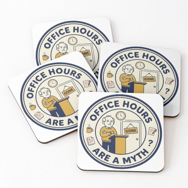 Item preview, Office Hours Are A Myth Funny Professor designed and sold by QuirkyCartel.