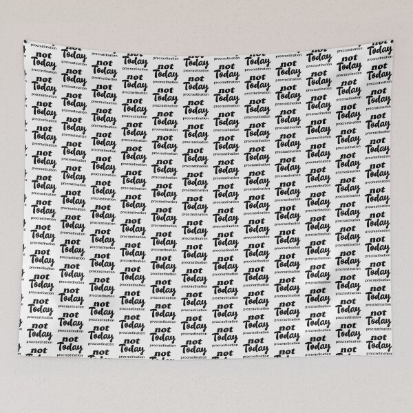 Item preview, not today procrastination designed and sold by the-craft-shop.