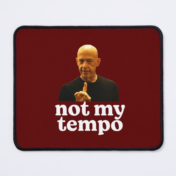 Item preview, Not my tempo designed and sold by Primotees.