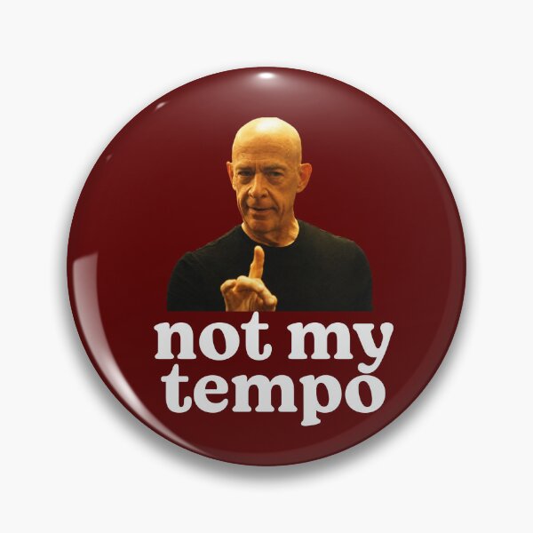 Item preview, Not my tempo designed and sold by Primotees.