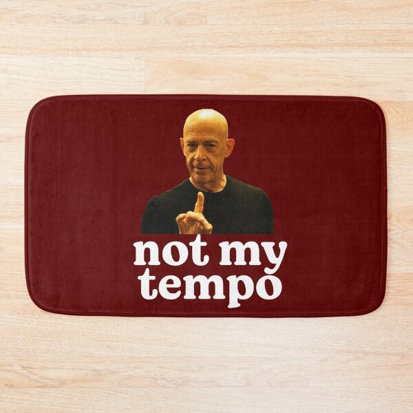Item preview, Not my tempo designed and sold by Primotees.