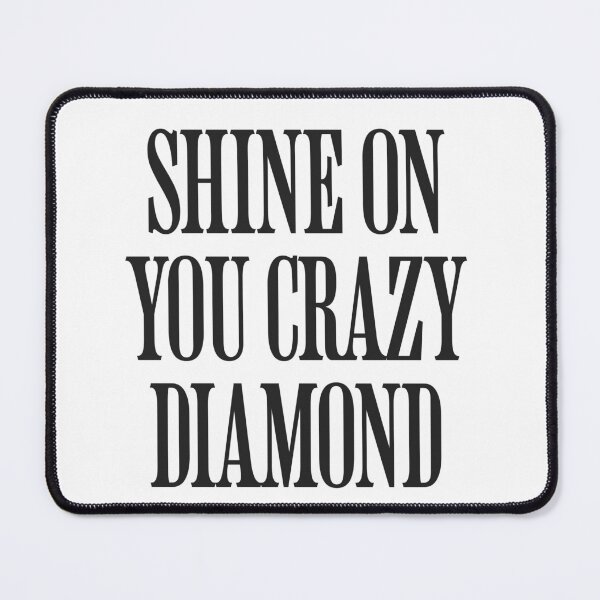 Item preview, Shine on you crazy diamond designed and sold by Primotees.