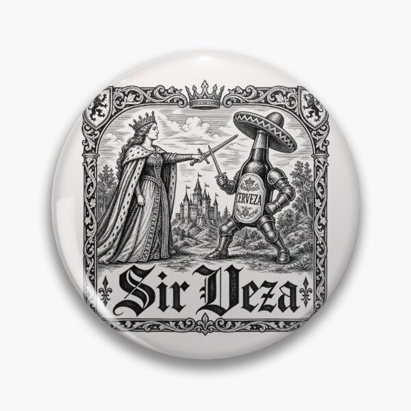 Item preview, Sir Veza Cerveza Beer Drinking Pun Humor designed and sold by BrockmeyeSB.