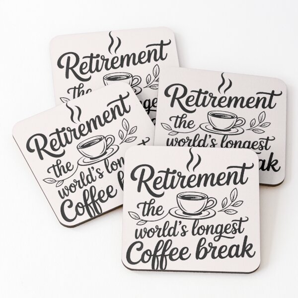 Item preview, Retirement The World's Longest Coffee Break Happy Retiree Coffee Lover Gift designed and sold by BrockmeyeSB.
