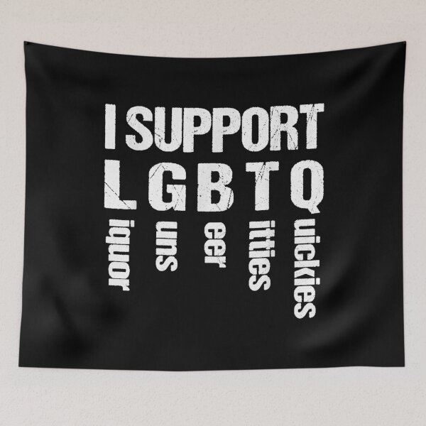 Item preview, I Support LGBTQ Liquor Guns Beer Titties Quickies Funny  designed and sold by DienesAngele.