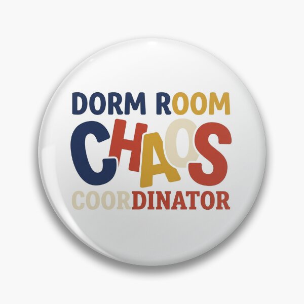 Item preview, Dorm Room Chaos Coordinator Funny College designed and sold by QuirkyCartel.