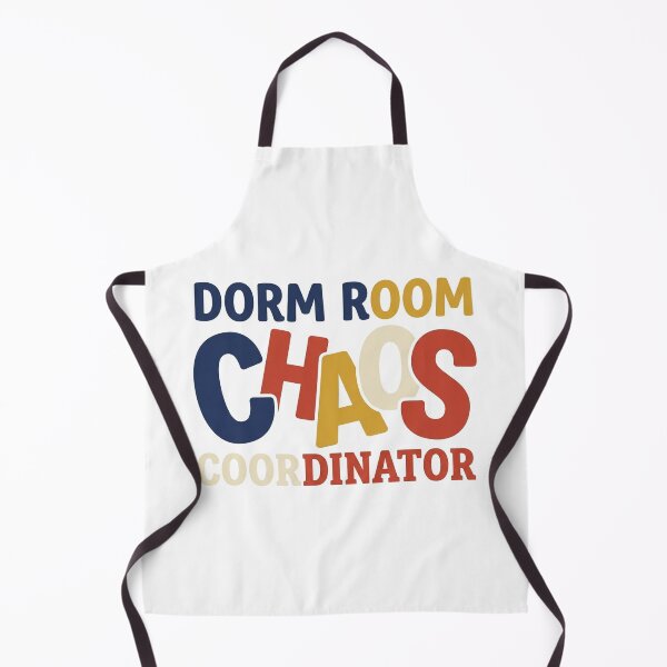 Item preview, Dorm Room Chaos Coordinator Funny College designed and sold by QuirkyCartel.