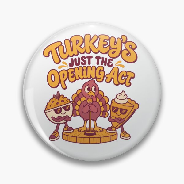 Item preview, Turkey's Just The Opening Act Tee, Thanksgiving Food Humor Graphic designed and sold by PhylonBoxx.