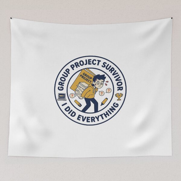 Item preview, Group Project Survivor Funny College Quote designed and sold by QuirkyCartel.