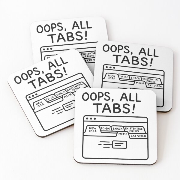 Item preview, Oops All Tabs Open designed and sold by AlphaPODMonkey.