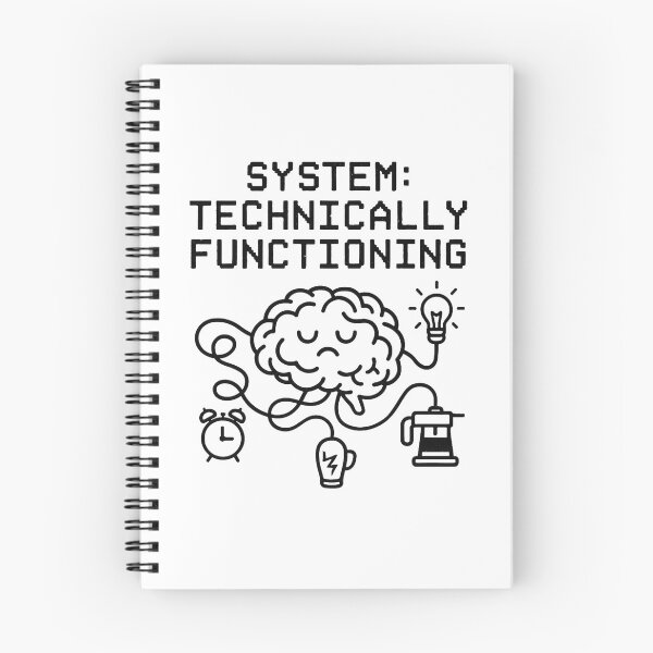 Item preview, System Technically Functioning designed and sold by AlphaPODMonkey.