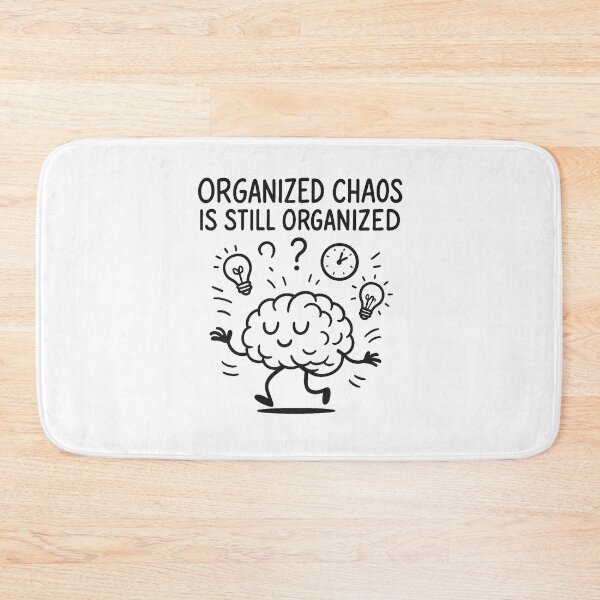 Item preview, Organized Chaos Is Still Organized designed and sold by AlphaPODMonkey.