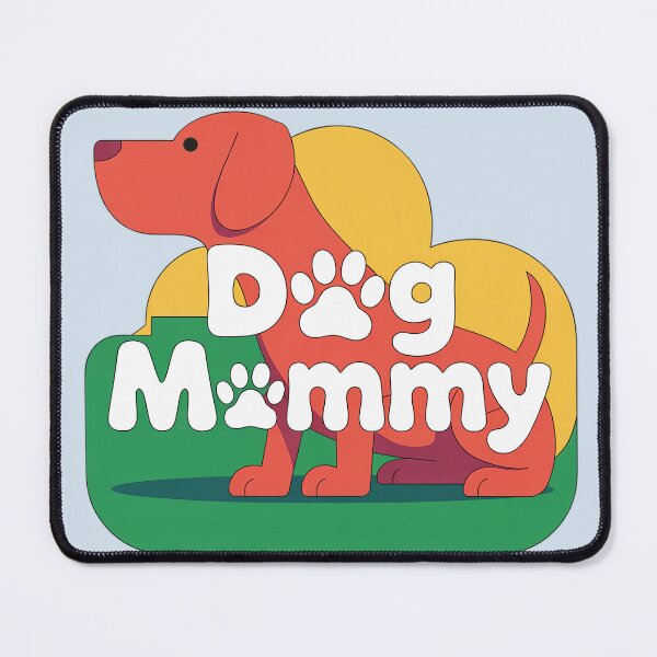 Item preview, Dog Mommy Playful Design designed and sold by JebliDesign.