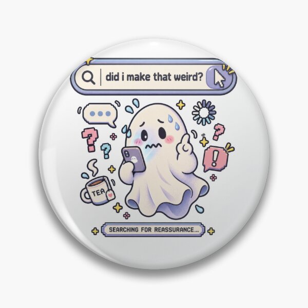 Item preview, Did I Make That Weird Anxious Ghost designed and sold by Trendy-Artistry.