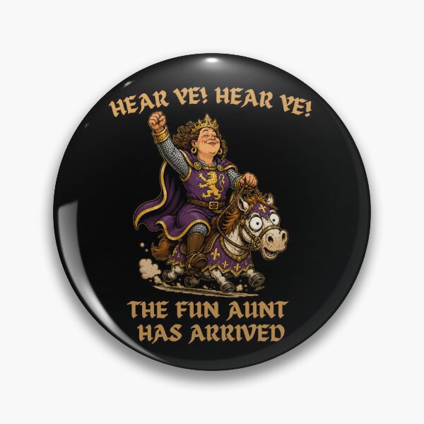 Item preview, Hear Ye Hear Ye The Fun Aunt Has Arrived Medieval Knight designed and sold by GibasVisuals.