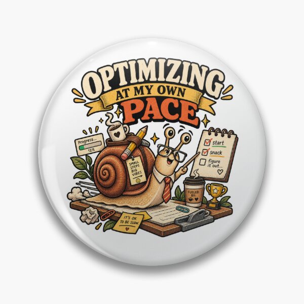 Item preview, Optimizing At My Own Pace Snail designed and sold by Trendy-Artistry.