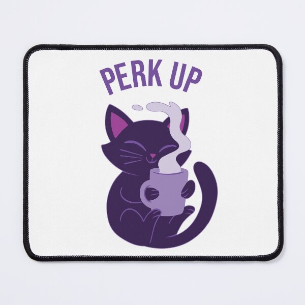 Item preview, Perk Up designed and sold by FowlerCrossing.