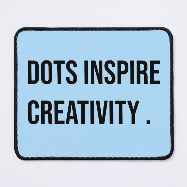 Item preview, Dots Inspire Creativity – Colorful Creative Art Design designed and sold by Creations by lyne.