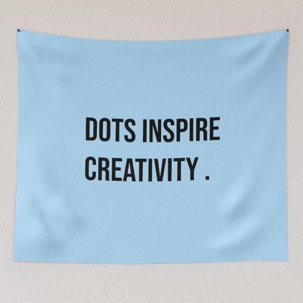 Item preview, Dots Inspire Creativity – Colorful Creative Art Design designed and sold by Quote Chaos.