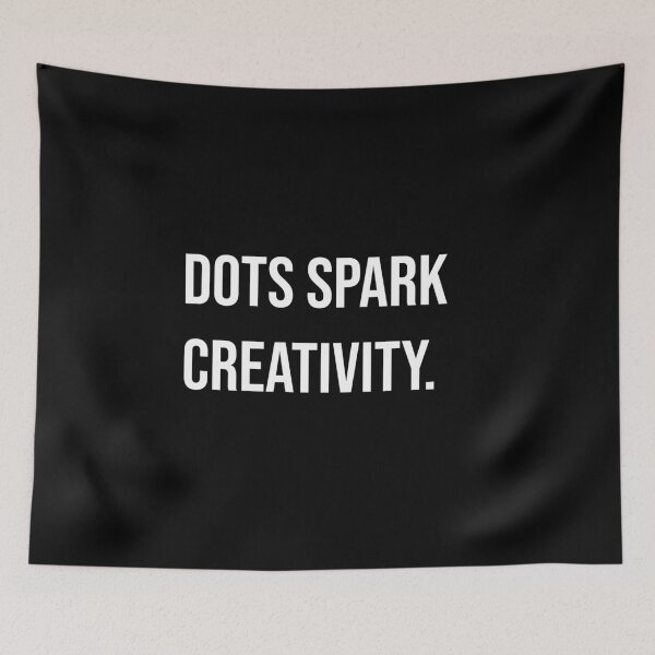 Item preview, Dots Spark Creativity – Colorful Dot Art Design designed and sold by Quote Chaos.